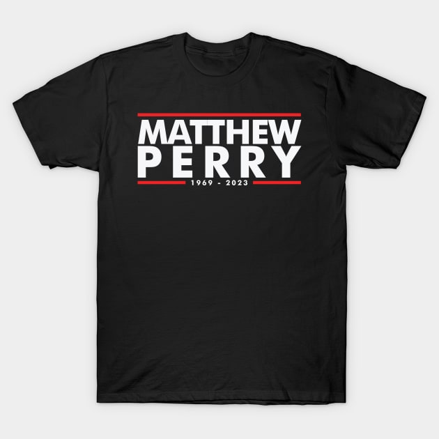 Tribute to Matthew Perry T-Shirt by TyBen